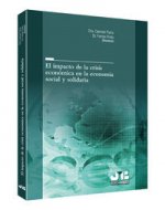 El impacto de la crisis económica en la economía social y solidaria.