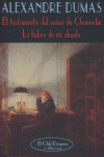 El testamento del señor de Chauvelin & La liebre de mi abuelo