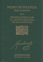 ESCRITOS ESPIRITUALES: LA LECCION CRISTIANA DE ARIAS MONTANO