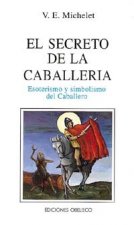 EL SECRETO DE LA CABALLERIA