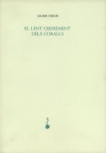 El lent creixement dels coralls