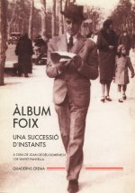 Àlbum Foix: una successió d'instants