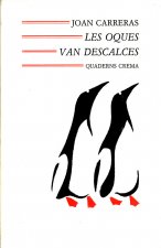 Les oques van descalces