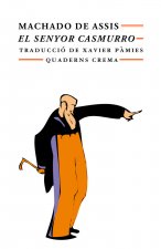 El senyor Casmurro