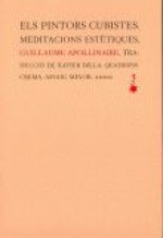 Els pintors cubistes. Meditacions estètiques