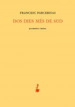 Dos dies més de sud