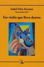 Ese violín que llevo dentro