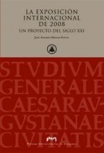 La exposición internacional del 2008, un proyecto del siglo XXI