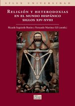 Religión y heterodoxias en el mundo hispánico (siglo XIV-XVIII)