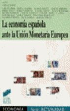 La econom¡a española ante la unión monetaria europea
