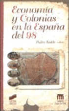 Econom¡a y colonias en la España del 98