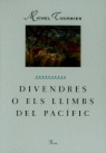 Divendres, o els llimbs del Pacífic