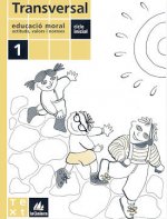 Transversal - Educació moral cicle inicial 1
