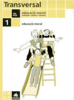 Transversal - Educació moral cicle mitjà 1