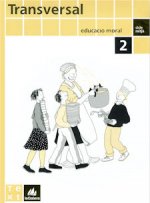 Transversal - Educació moral cicle mitjà 2