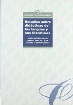ESTUDIOS SOBRE DIDÁCTICAS DE LAS LENGUAS Y SUS LITERATURAS. DIVERSIDAD CULTURAL, PLURILING?ISMO Y ES