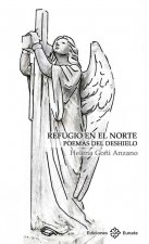 Refugio en el Norte. Poemas del deshielo