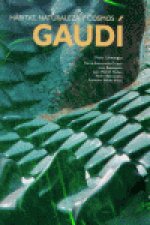 GAUDI. HABITAT, NATURALEZA Y COSMOS