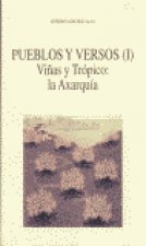 PUEBLOS Y VERSOS I VIÑAS Y TROPICO LA AXARQUIA