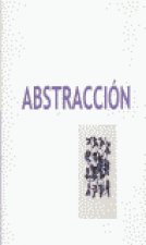 ABSTRACCION EN LAS ARTES PLASTICAS, LA