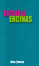 VICTORIA ENCINASNON ERECTUS