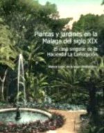 Plantas y jardines en la Málaga del siglo XIX