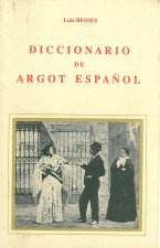 DICCIONARIO DE ARGOT ESPAñOL