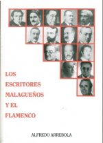 Escritores malagueños y el flamenco, el
