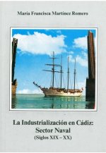 Industrialización en Cádiz: sector naval (siglos XIX-XX), la