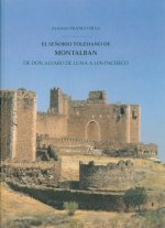 Señor­o toledano de Montalbán, el