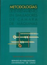 Metodolog­as de entrenamiento en simuladores de cámara de máquinas