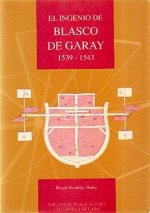 El ingenio de Blasco de Garay, 1539-1543