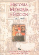 IX Encuentro de la Ilustración al Romanticismo. Historia, memoria y ficción
