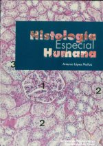 HISTOLOGIA ESPECIAL HUMANA