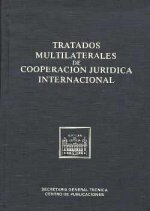 TRATADOS MULTILATERALES DE COOPERACION JURIDICA INTERNACIONA