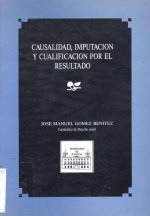 CAUSALIDAD, IMPUTACION Y CUALIFICACION POR EL RESULTADO
