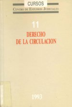 DERECHO DE LA CIRCULACION: ASPECTOS CIVILES Y PENALES