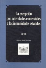 LA EXCEPCION POR ACTIVIDADES COMERCIALES A LAS INMUNIDADES E