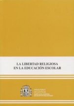 LIBERTAD RELIGIOSA EN LA EDUCACION ESCOLAR, LA