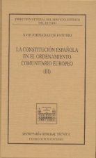 CONSTITUCION ESPAÑOLA EN EL ORDENAMIENTO COMUNITARIO EUROPEO