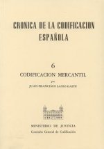 Crónica de la codificación española VI. Codificación mercantil