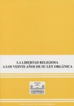 La libertad religiosa en España a los veinte años de su Ley Orgánica