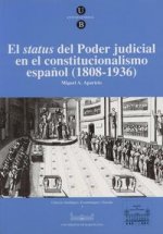 STATUS DEL PODER JUDICIAL EN EL CONSTITUCIONALISMO ESPAÑOL (