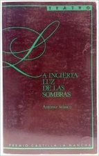 INCIERTA LUZ DE LAS SOMBRAS