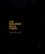 DIALOGOS DE LA CURVA,LOS