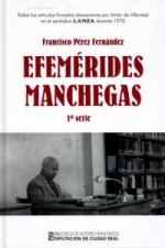 EFEMERIDES MANCHEGAS PRIMERA SERIE