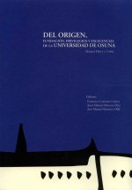 Del origen, fundación, privilegios y excelencias de la Universidad de Osuna