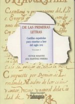 De las primeras letras. Cartillas españolas para enseñar a leer de los siglos XVII y XVIII. 2 volúme