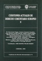 CUESTIONES ACTUALES DE DERECHO COMUNITARIO EUROPEO II