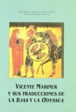 VICENTE MARINER Y SUS TRADUCCIONES DE LAS ILIAS Y LA ODISSEA
